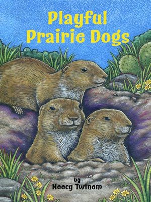 cover image of Playful Prairie Dogs